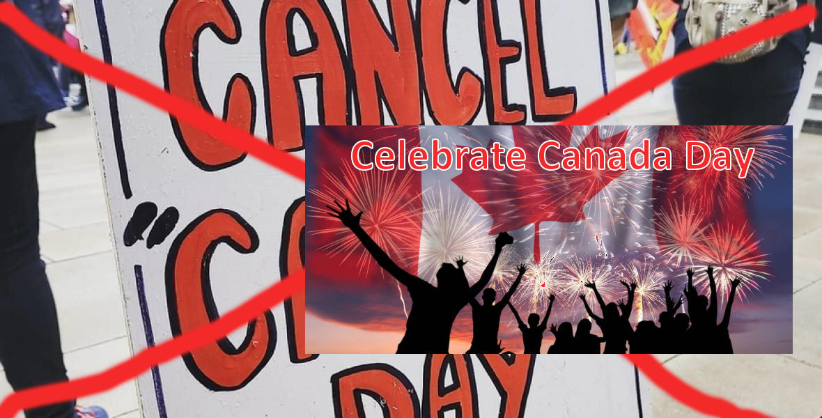 Celebrate Canada Day – Why now more than ever.