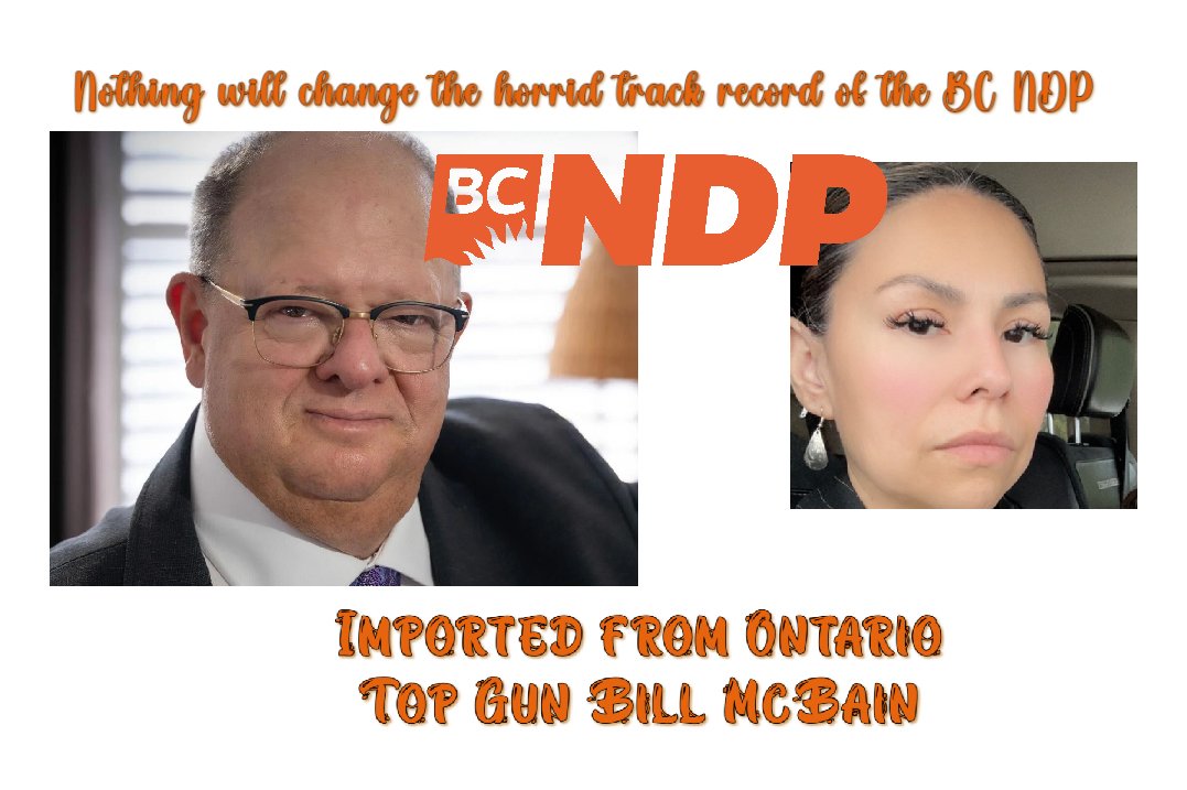 Top Gun Bill McBain from Ontario brought in to help BC NDP Frankie Abel